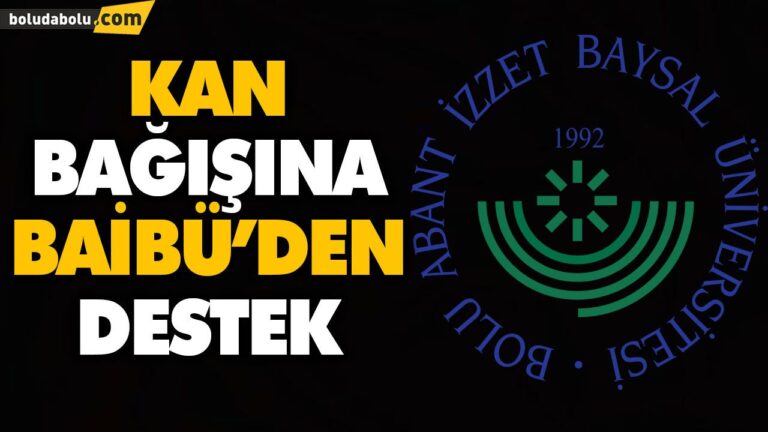 KAN BAĞIŞINA BAİBÜ’DEN DESTEK