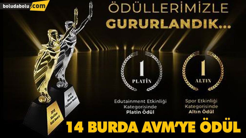 14 BURDA AVM’YE ÖDÜL 14 BURDA AVM’YE ÖDÜL