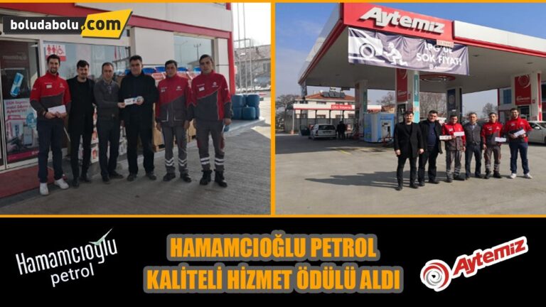 HAMAMCIOĞLU PETROL  KALİTELİ HİZMET ÖDÜLÜ ALDI