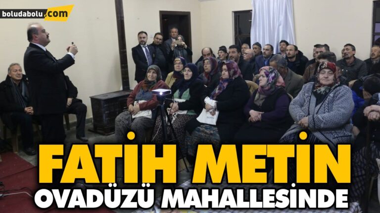 FATİH METİN OVADÜZÜ MAHALLESİNDE