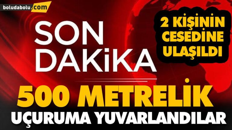 500 metreden uçuruma yuvarlandılar