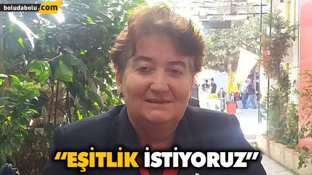 “EŞİTLİK İSTİYORUZ” “EŞİTLİK İSTİYORUZ”