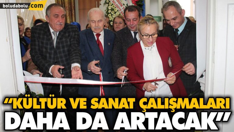 “KÜLTÜR VE SANAT ÇALIŞMALARI DAHA DA ARTACAK”
