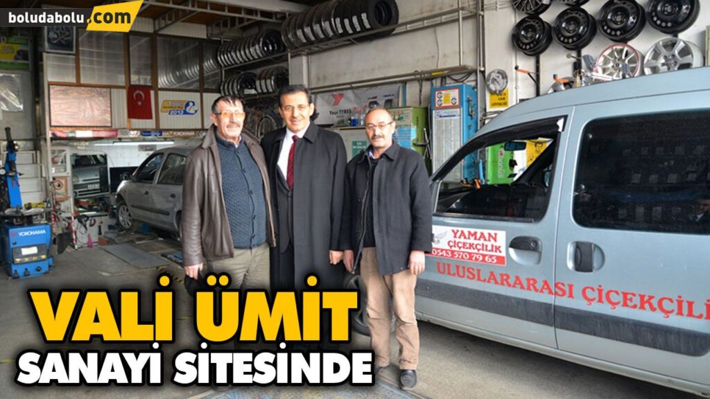 VALİ ÜMİT SANAYİ SİTESİNDE VALİ ÜMİT SANAYİ SİTESİNDE