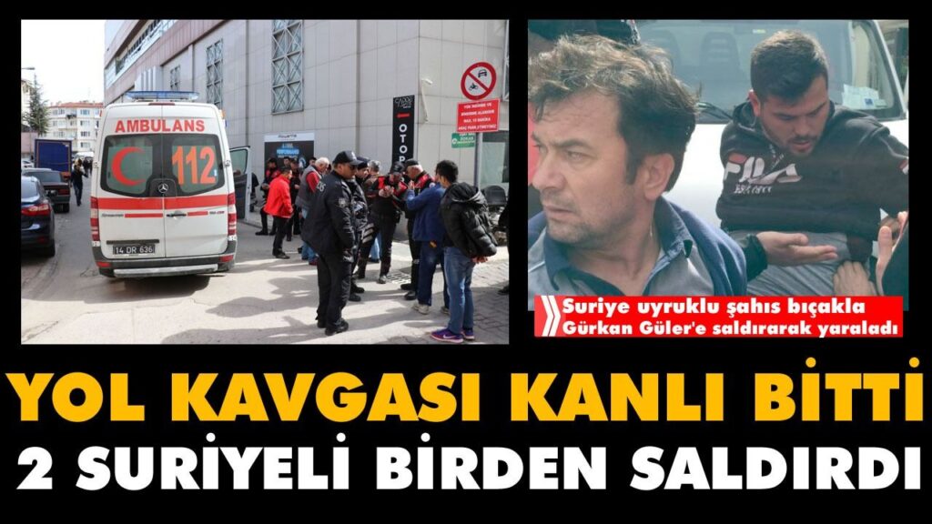BOLU’DA YOL KAVGASI KANLI BİTTİ*0 BOLU’DA YOL KAVGASI KANLI BİTTİ*0