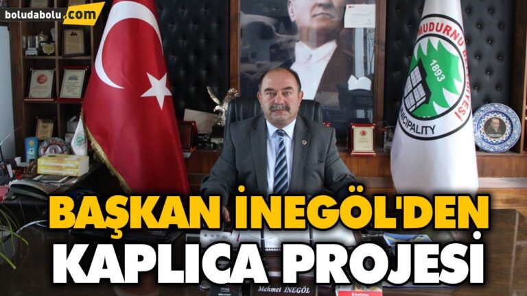 BAŞKAN İNEGÖL’DEN KAPLICA PROJESİ