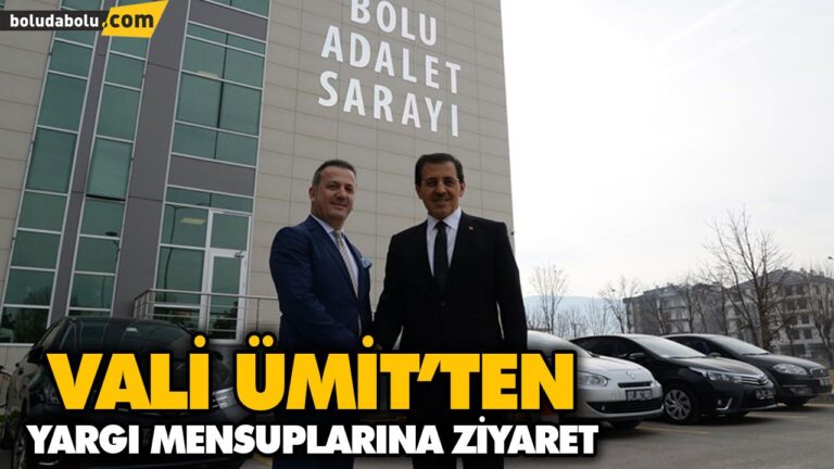 VALİ ÜMİT’TEN YARGI MENSUPLARINA ZİYARET