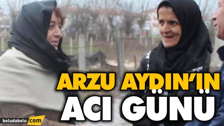 Arzu Aydın’ın acı günü!