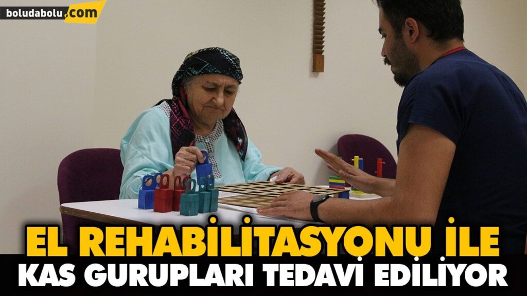 EL REHABİLİTASYONU İLE KAS GURUPLARI TEDAVİ EDİLİYOR EL REHABİLİTASYONU İLE KAS GURUPLARI TEDAVİ EDİLİYOR