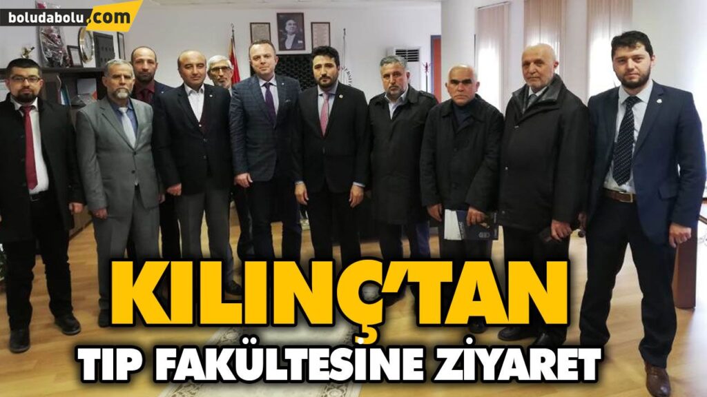 KILINÇ’TAN TIP FAKÜLTESİNE ZİYARET KILINÇ’TAN TIP FAKÜLTESİNE ZİYARET