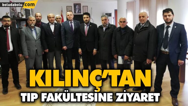 KILINÇ’TAN TIP FAKÜLTESİNE ZİYARET