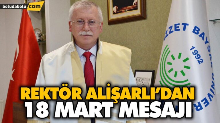 REKTÖR ALİŞARLI’DAN 18 MART MESAJI