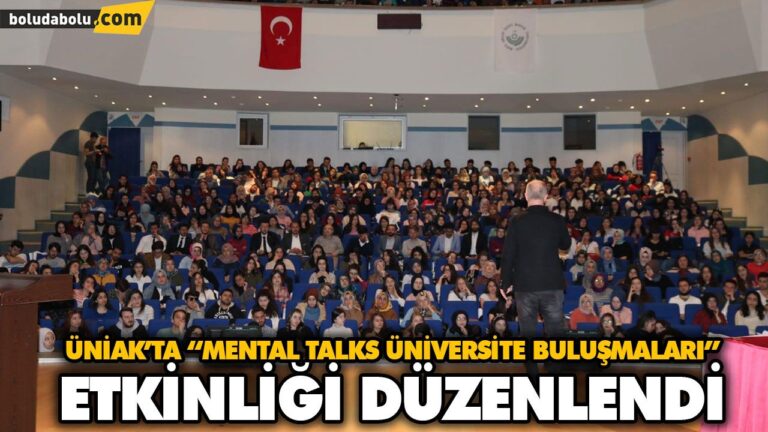 ÜNİAK’TA “MENTAL TALKS ÜNİVERSİTE BULUŞMALARI” ETKİNLİĞİ DÜZENLENDİ
