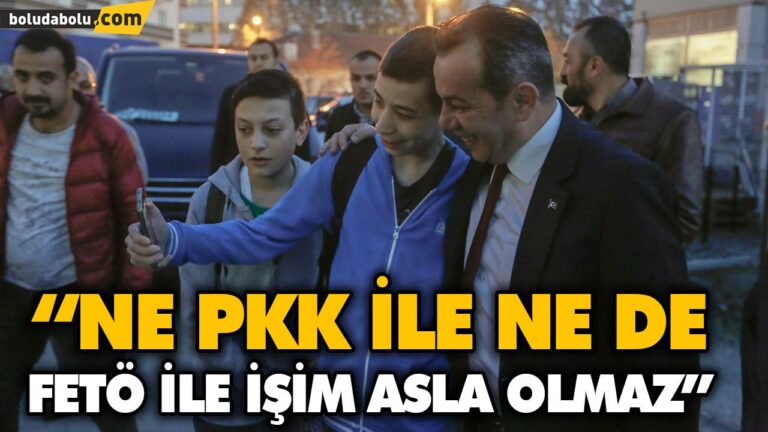 “NE PKK İLE NE DE FETÖ İLE İŞİM ASLA OLMAZ”