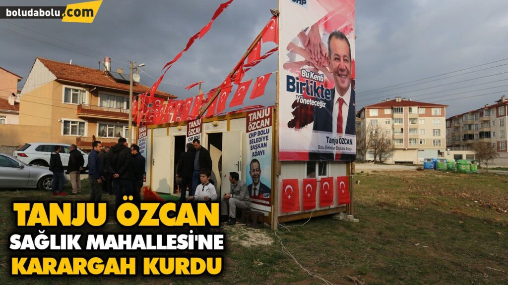 TANJU ÖZCAN SAĞLIK MAHALLESİ’NE KARARGAH KURDU TANJU ÖZCAN SAĞLIK MAHALLESİ’NE KARARGAH KURDU