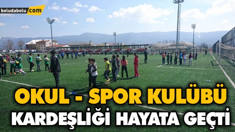 OKUL – SPOR KULÜBÜ KARDEŞLİĞİ HAYATA GEÇTİ