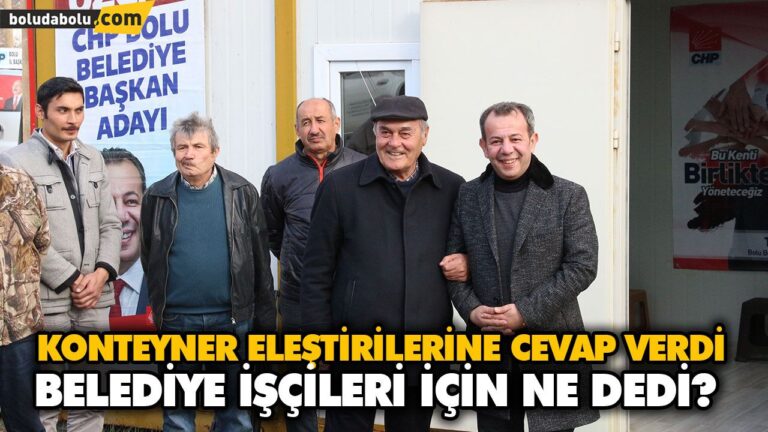 BELEDİYE İŞÇİLERİ İÇİN NE DEDİ?