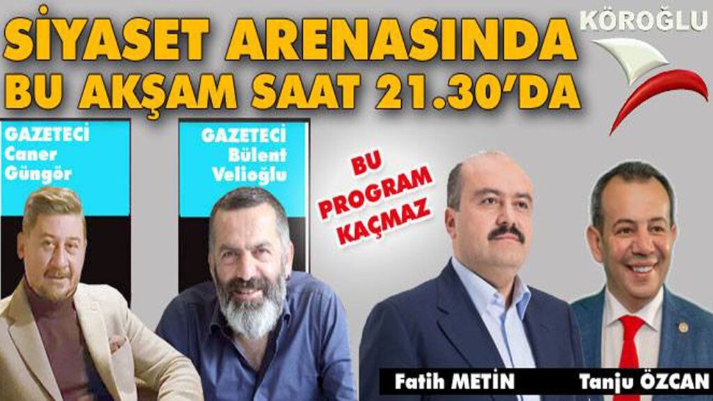 SON SÖZLER KÖROĞLU TV’DE SÖYLENECEK SON SÖZLER KÖROĞLU TV’DE SÖYLENECEK