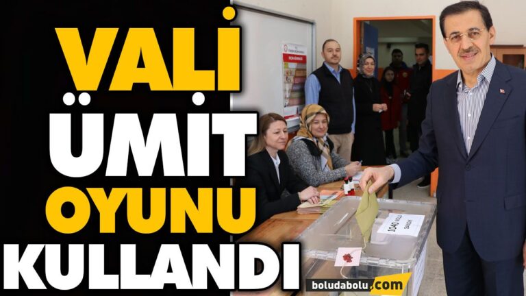 VALİ ÜMİT OYUNU KULLANDI