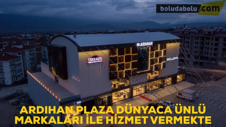 ARDIHAN PLAZA HİZMETTE