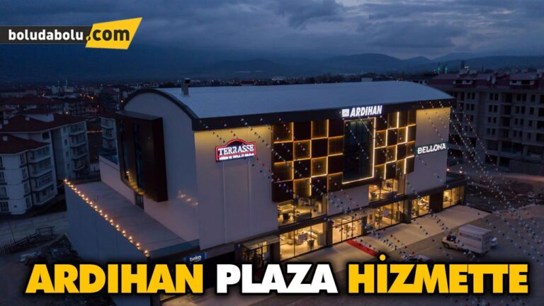 ARDIHAN PLAZA HİZMETTE