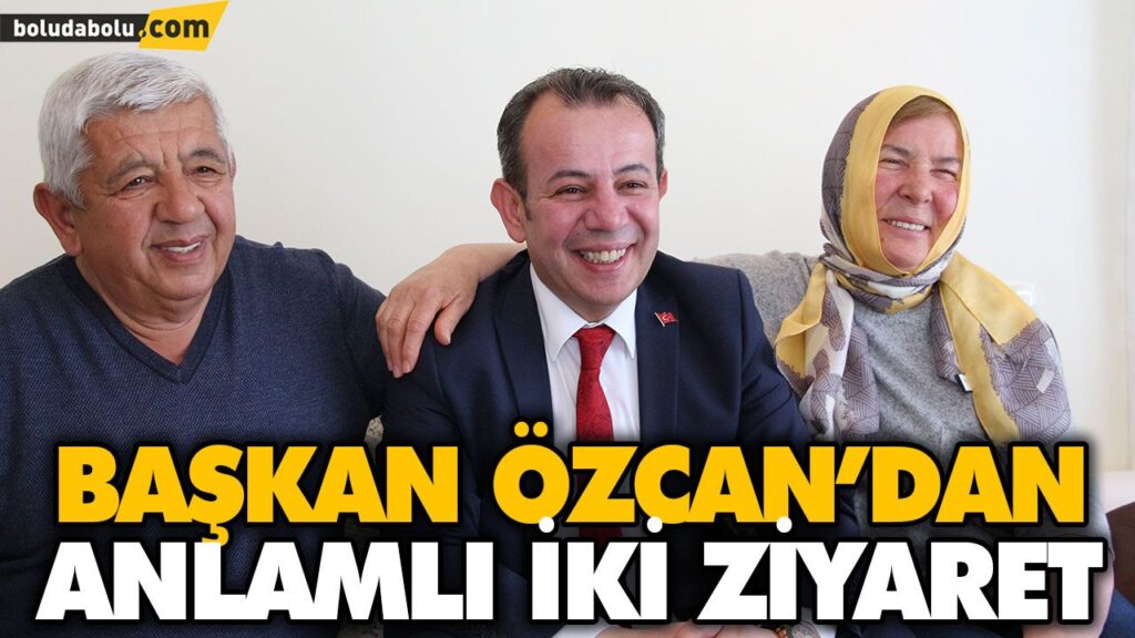 BAŞKAN ÖZCAN’DAN DUYGU DOLU İKİ ZİYARET BAŞKAN ÖZCAN’DAN DUYGU DOLU İKİ ZİYARET