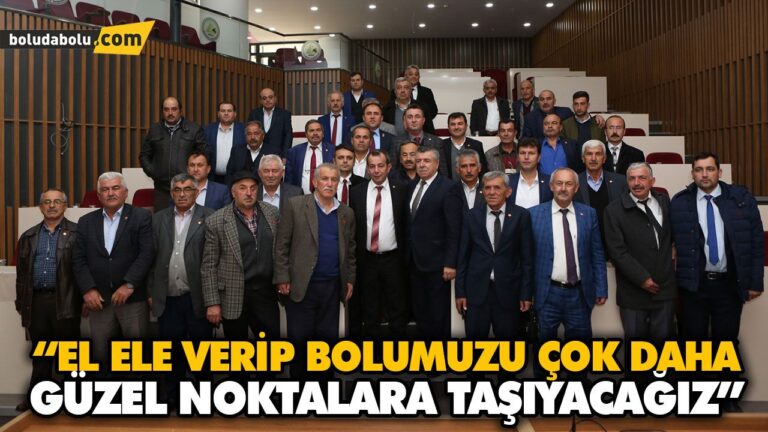 “EL ELE VERİP BOLUMUZU ÇOK DAHA GÜZEL NOKTALARA TAŞIYACAĞIZ”