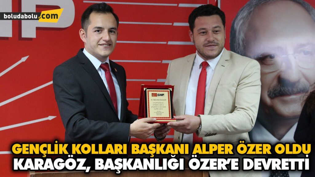 GENÇLİK KOLLARI BAŞKANI ALPER ÖZER OLDU GENÇLİK KOLLARI BAŞKANI ALPER ÖZER OLDU