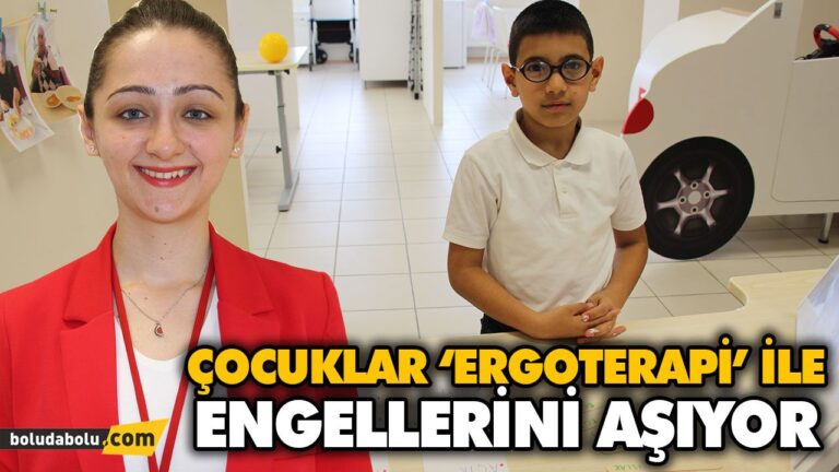 ÇOCUKLAR ‘ERGOTERAPİ’ İLE ENGELLERİNİ AŞIYOR