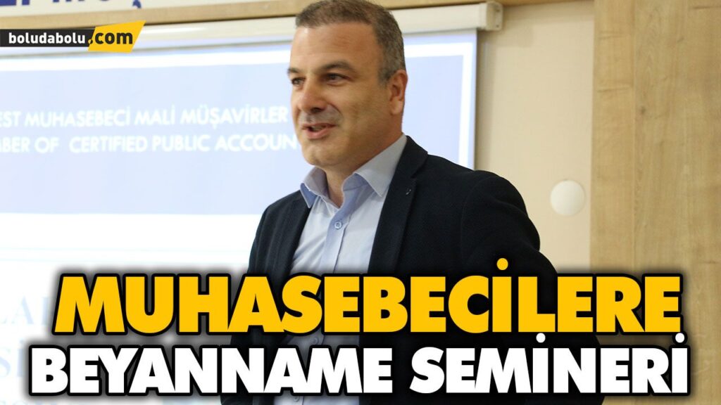MUHASEBECİLERE BEYANNAME SEMİNERİ