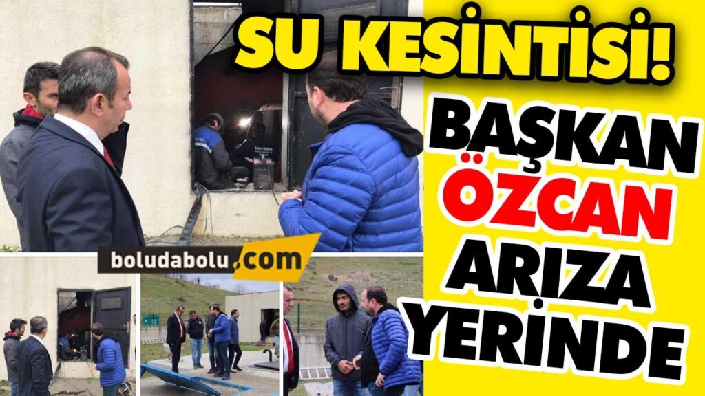BAŞKAN ÖZCAN ARIZA YERİNDE BAŞKAN ÖZCAN ARIZA YERİNDE