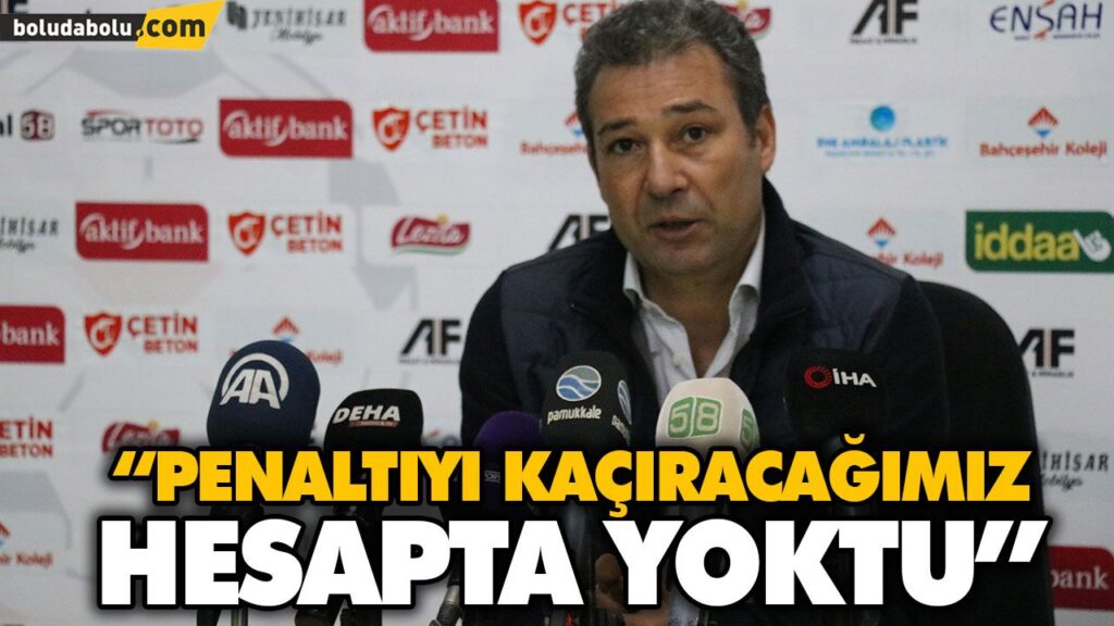 “PENALTIYI KAÇIRACAĞIMIZ HESAPTA YOKTU” “PENALTIYI KAÇIRACAĞIMIZ HESAPTA YOKTU”