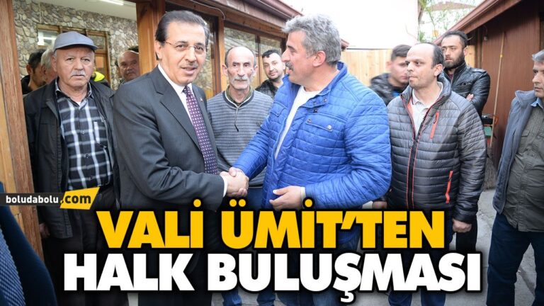 VALİ ÜMİT’TEN HALK BULUŞMASI