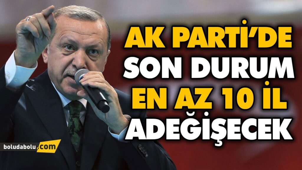 EN AZ 10 İL DEĞİŞECEK EN AZ 10 İL DEĞİŞECEK