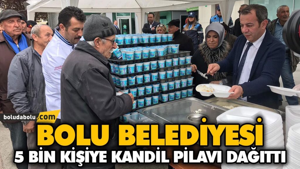 BOLU BELEDİYESİ 5 BİN KİŞİYE KANDİL PİLAVI DAĞITTI BOLU BELEDİYESİ 5 BİN KİŞİYE KANDİL PİLAVI DAĞITTI