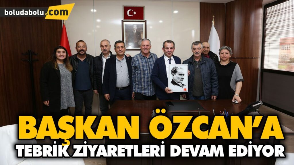 BAŞKAN ÖZCAN’A TEBRİK ZİYARETLERİ DEVAM EDİYOR BAŞKAN ÖZCAN’A TEBRİK ZİYARETLERİ DEVAM EDİYOR