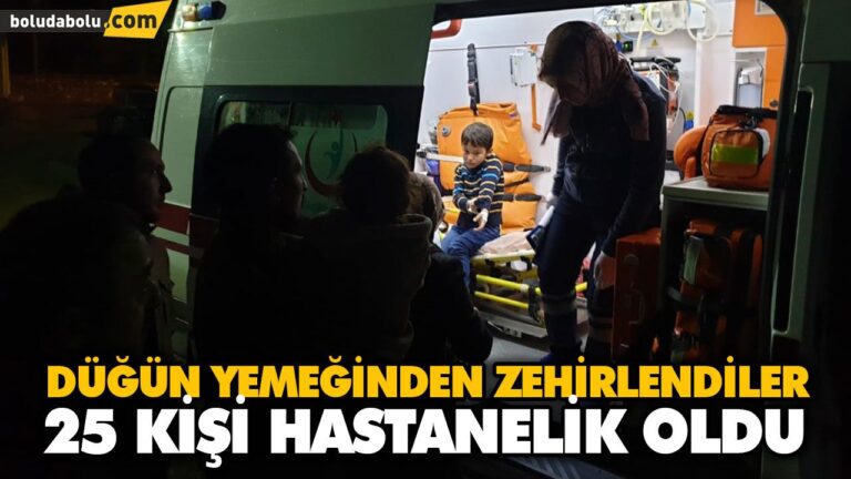 25 KİŞİ HASTANELİK OLDU
