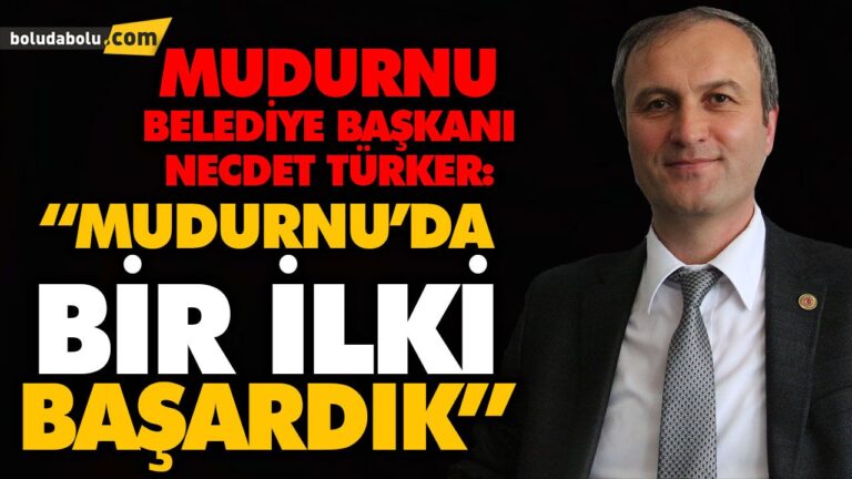 “Mudurnu’da bir ilki başardık”
