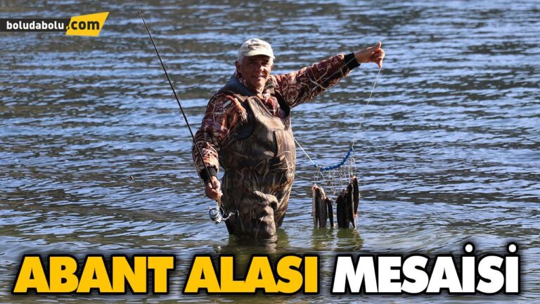 BALIK TUTKUNLARININ ABANT ALASI MESAİSİ