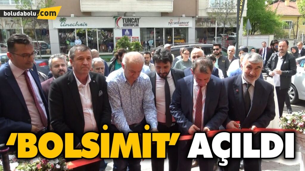 ‘BOLSİMİT’ AÇILDI ‘BOLSİMİT’ AÇILDI