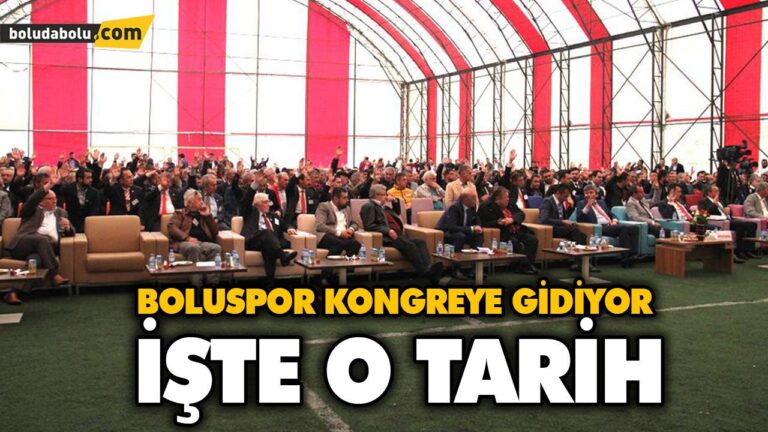BOLUSPOR’DA KONGRE TARİHİ BELLİ OLDU