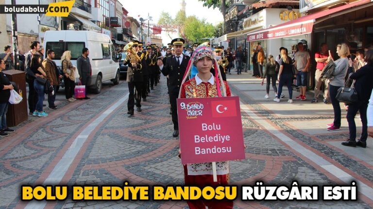 BOLU BELEDİYE BANDOSU RÜZGÂRI ESTİ