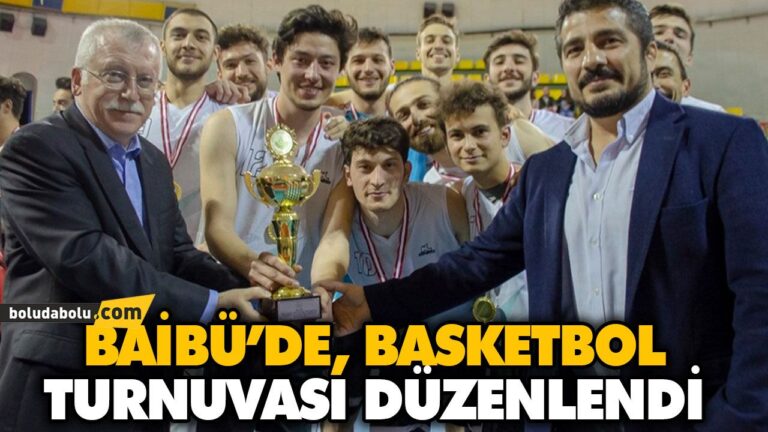 BAİBÜ’DE BASKETBOL TURNUVASI DÜZENLENDİ