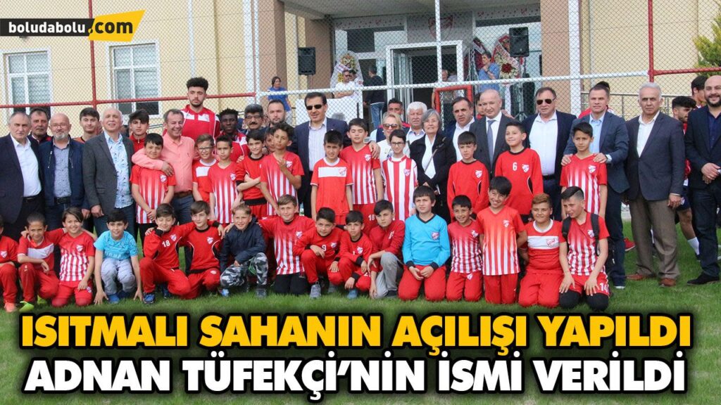 ISITMALI SAHANIN AÇILIŞI YAPILDI ISITMALI SAHANIN AÇILIŞI YAPILDI