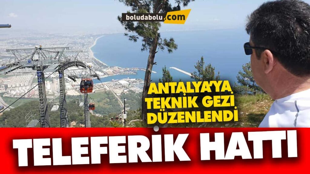 TELEFERİK HATTI GELİYOR TELEFERİK HATTI GELİYOR