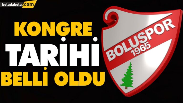 BOLUSPOR’DA KONGRE TARİHİ BELLİ OLDU