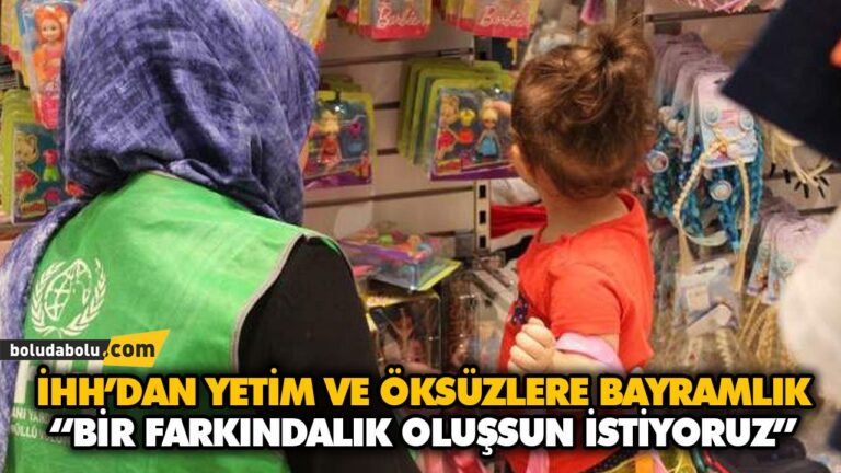İHH’DAN YETİM VE ÖKSÜZLERE BAYRAMLIK