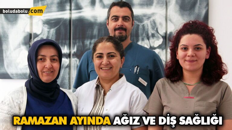 RAMAZAN AYINDA AĞIZ VE DİŞ SAĞLIĞI