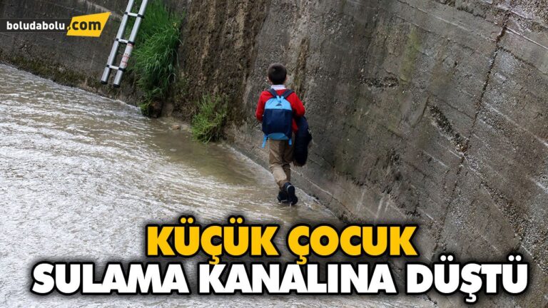 SULAMA KANALINA DÜŞEN ÇOCUĞU İTFAİYE KURTARDI