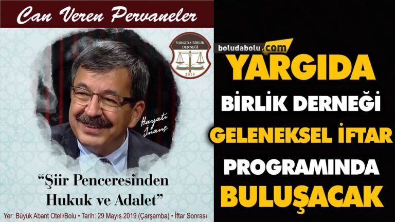 YARGIDA BİRLİK DERNEĞİ GELENEKSEL İFTAR PROGRAMINDA BULUŞACAK